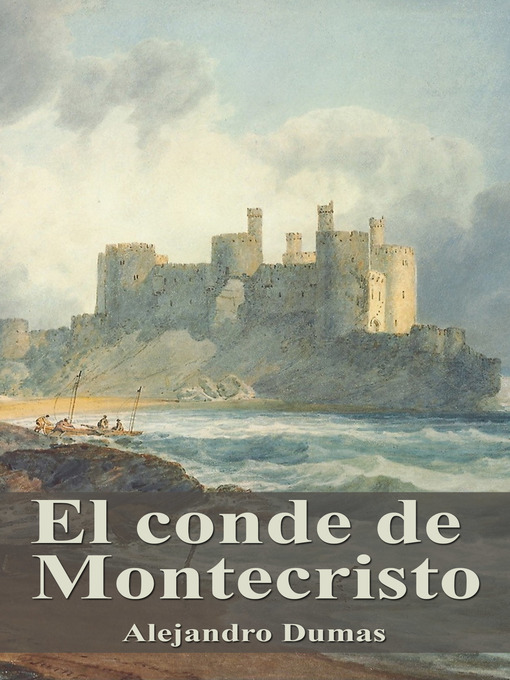 Title details for El conde de Montecristo by Alejandro Dumas - Available